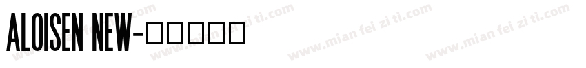 aloisen new字体转换